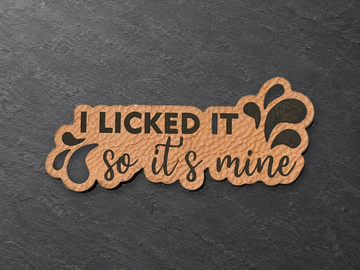 Licked It So It's Mine patch, copper script cutout patch